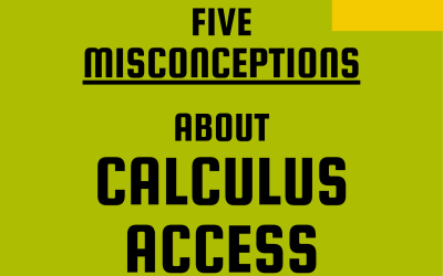 Excerpt from Five Misconceptions about Calculus Access — The Prerequisites Myth That’s Failing Our Students
